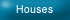 houses