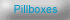 pillboxes